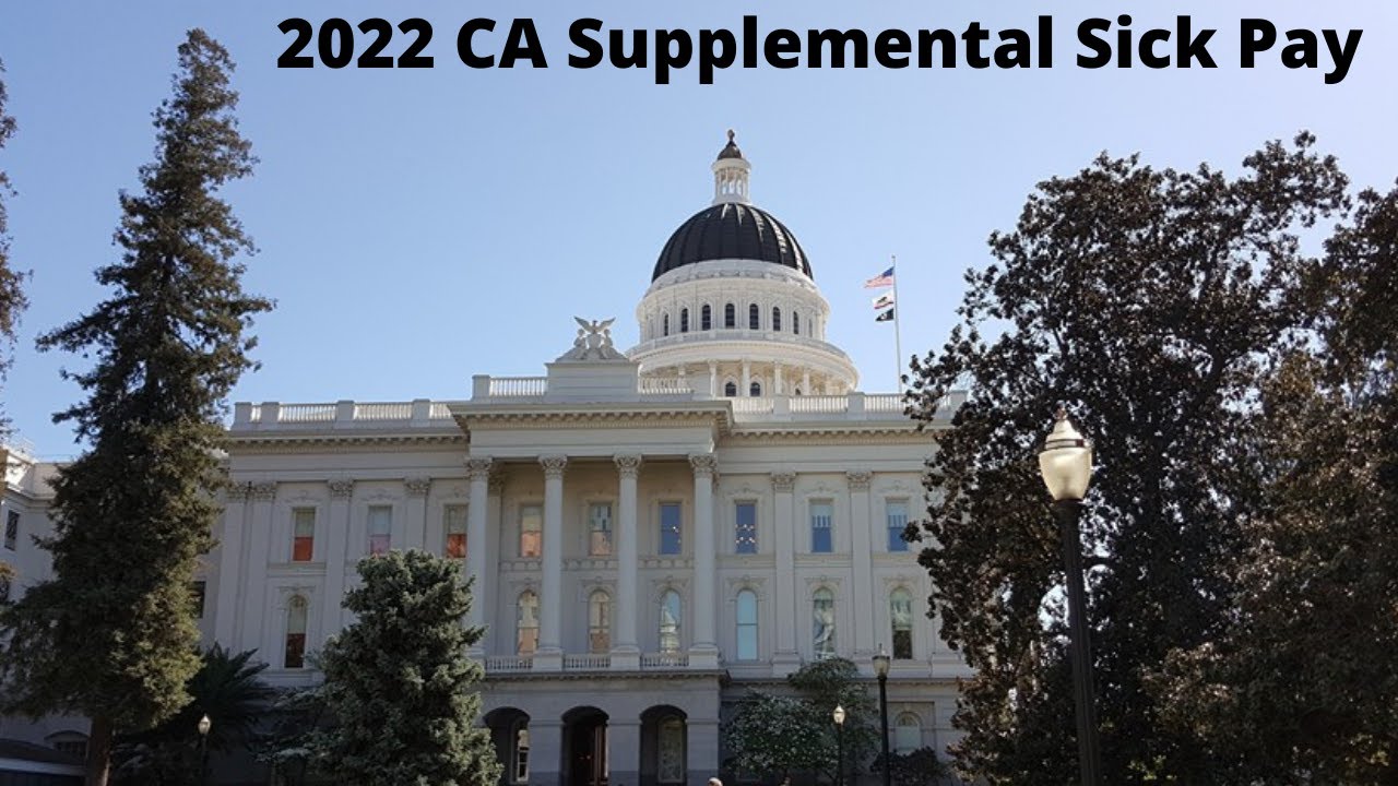 NEW CA Supplemental Sick Pay Takes Effect February 19, 2022