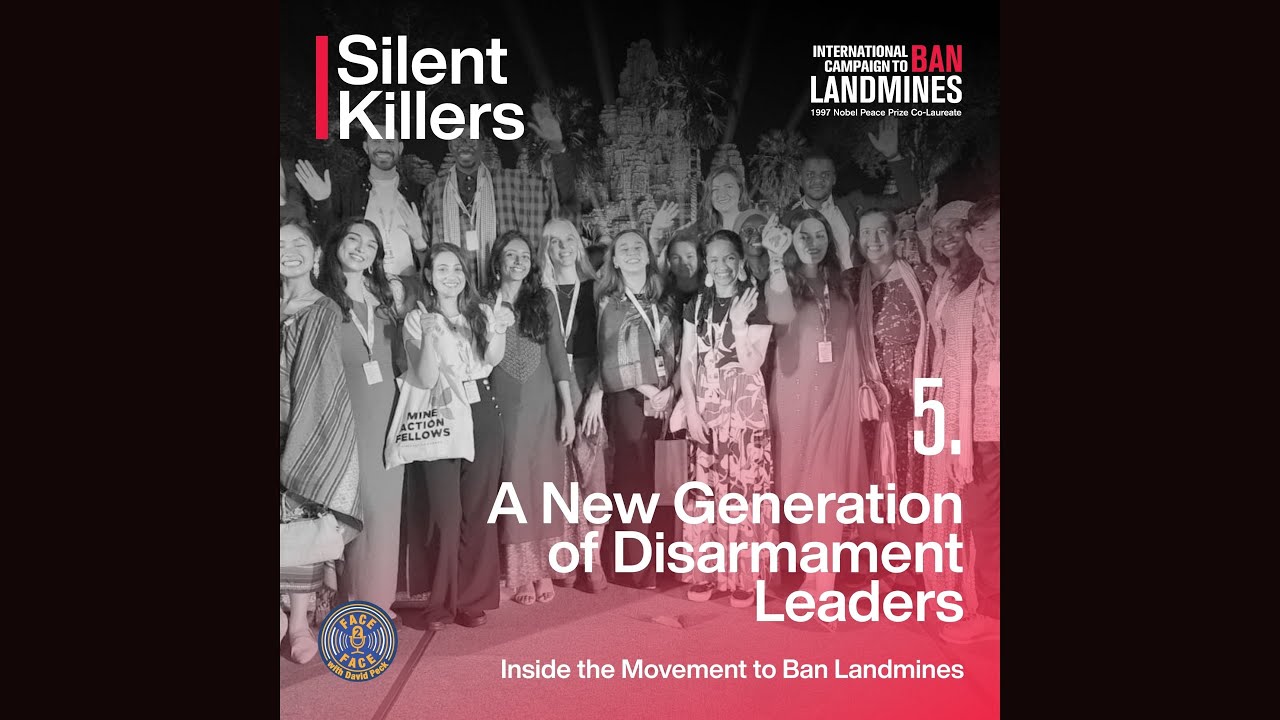 A New Generation Of Disarmament Leaders - Ep 5