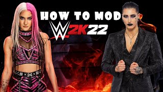 HOW TO MOD WWE2K22 FULL GUIDE!!