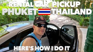 How I pickup A Rental Car In Phuket Thailand