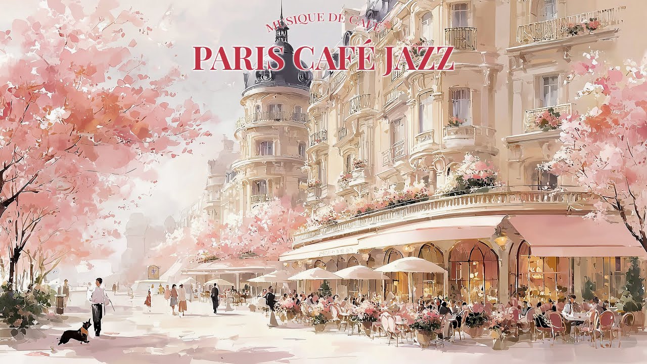 𝐏𝐚𝐫𝐢𝐬 𝐂𝐚𝐟𝐞́ ☕ Café Du Jour - French Instrumental Playlist 🎶 Positive Morning Energy