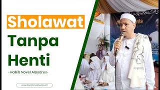 Sholawat Tanpa Henti  Habib Novel Alaydrus