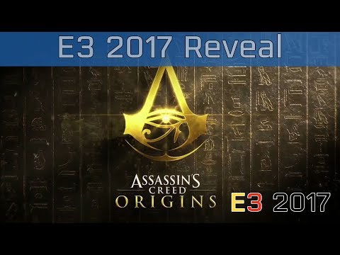 Assassin's Creed Origins - E3 2017 Reveal Trailer [HD]