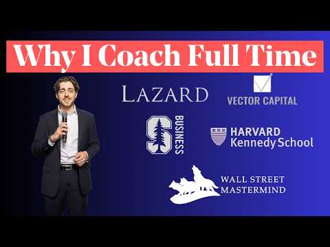 Why Max Adams Coaches Investment Banking Full Time