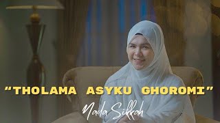 THOLAMA ASYKU GHOROMI - NADA SIKKAH