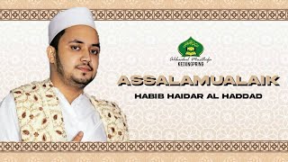Download Lagu ASSALAMUALAIK - HABIB HAIDAR AL HADDAD | Ahbaabul Musthofa Kedungpring MP3
