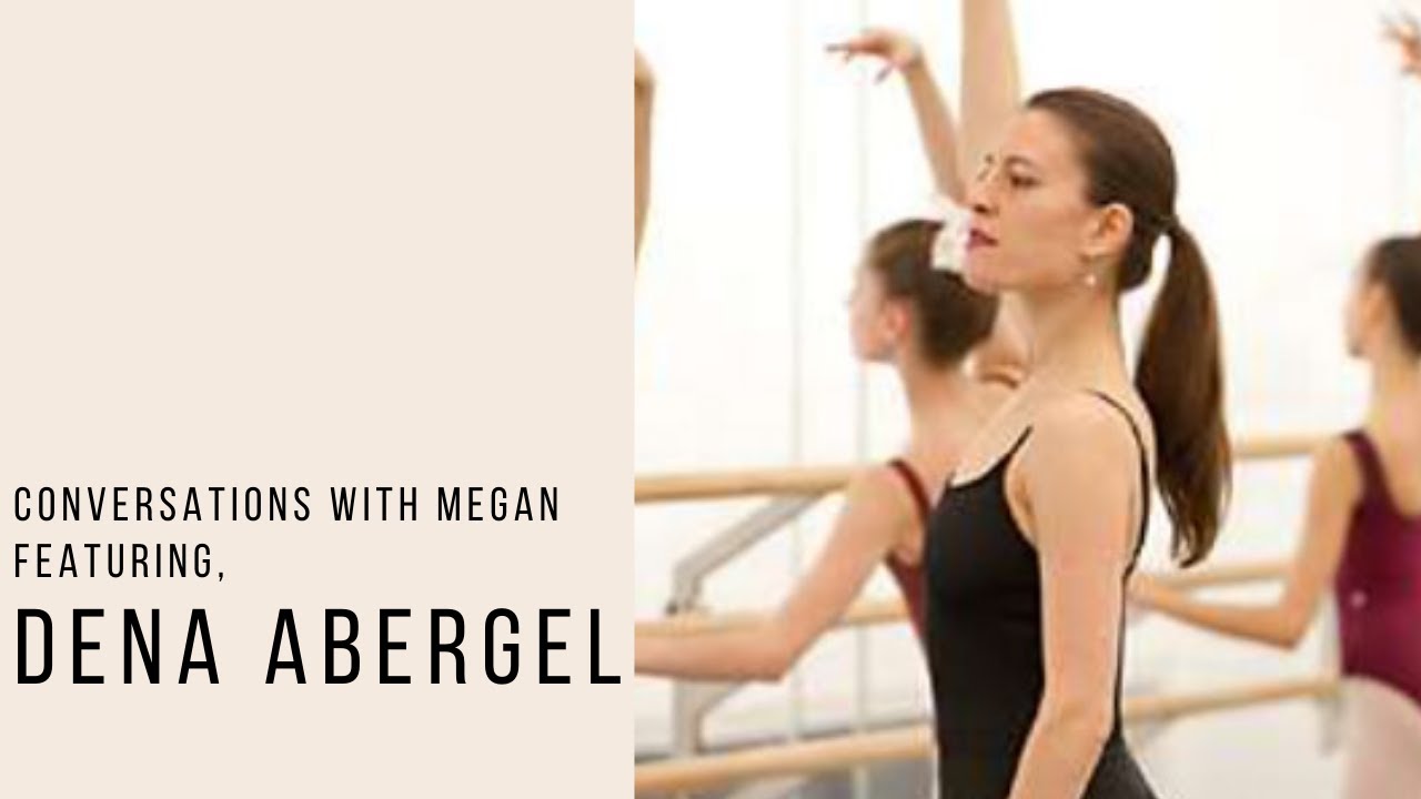 Conversations with Megan, featuring Dena Abergel