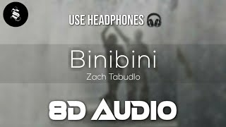 Zach Tabudlo - Binibini (8D AUDIO)