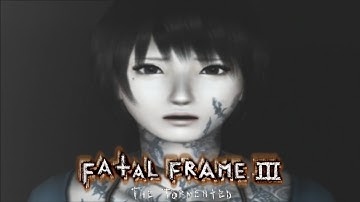 Fatal Frame III: The Tormented - Part 13: The Abyss of the Horizon