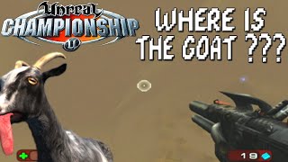 Unfound Easter Egg #2 - Unreal Championship Goat