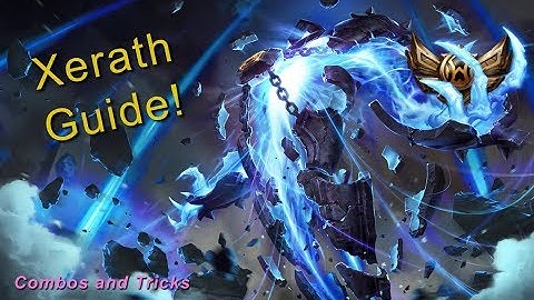 Xerath tricks and combo guide! - League of Legends