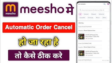 meesho order automatically cancelled | meesho me order apne aap cancel ho jaye to kya kare