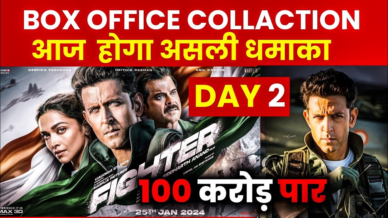 Fighter Day 2 Official Worldwide Box Office Collection,Fighter Box Office Collection Day 2