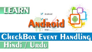 CheckBox event handling in Android | Android Tutorial for Beginners in Hindi Urdu