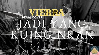 Vierra-Jadi Yang Kuinginkan (Drum Cover)