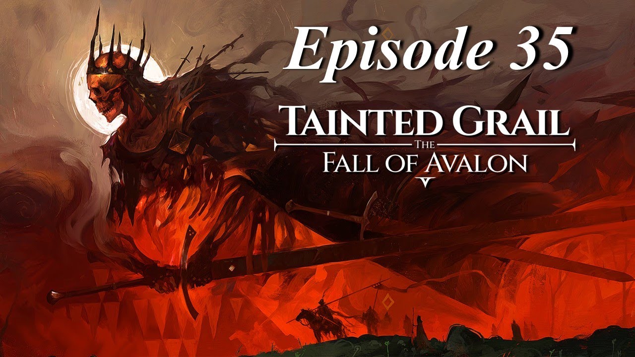 Tainted Grail: The Fall of Avalon (35) - The Corrupted Priestess, The Voice, and The Body