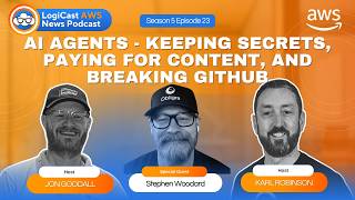 Season 5 Episode 23: AI Agents - Keeping Secrets, Paying for Content, and Breaking GitHub