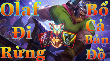 | LMHT Tốc Chiến | Olaf Đi Rừng | Vị Tướng Khô Máu Nhất Game.