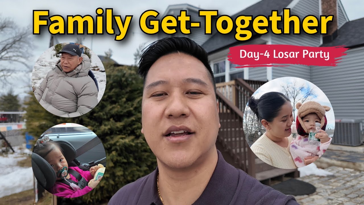EP-4 | Day 4 Losar party | Family Get-Together | New Jersey 