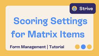 Scoring Settings for Matrix Items | Strive Form Management | Eduphoria Tutorial