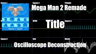Mega Man 2 Remade - Title - Oscilloscope Deconstruction