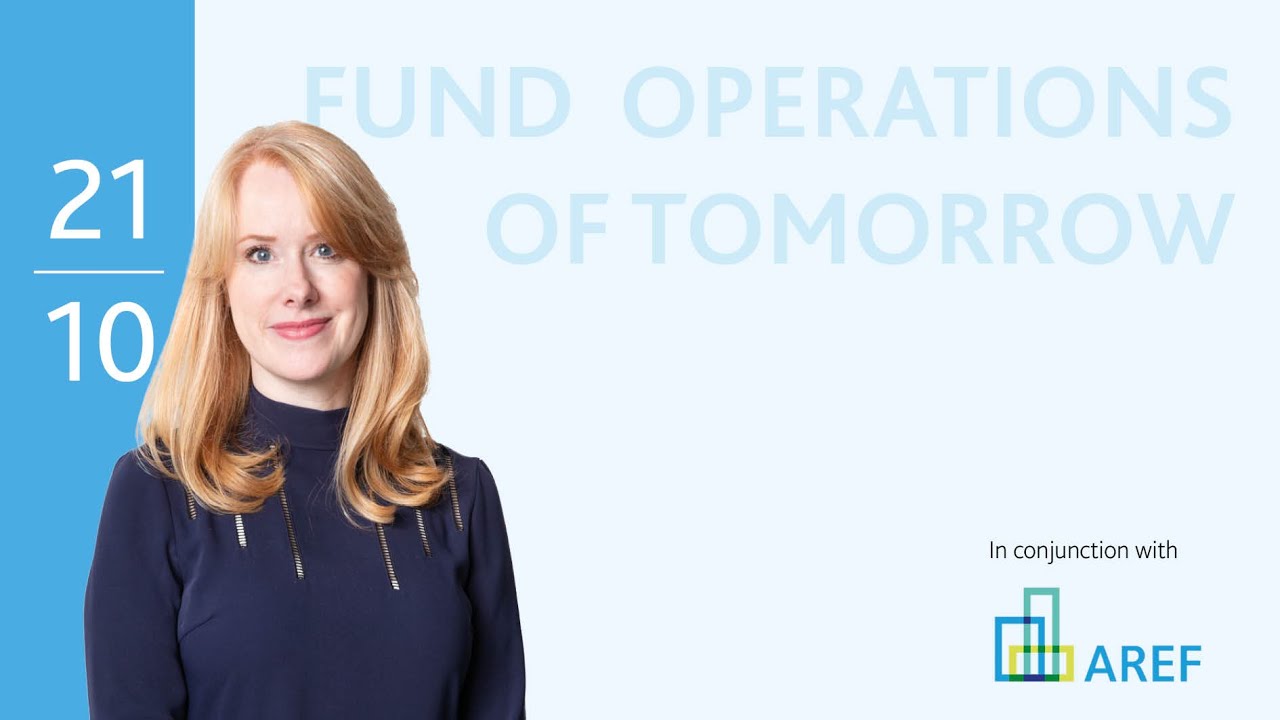AREF Conference: Fund Operations of Tomorrow