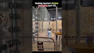 Ranking of funniest chicken screaming (part 32)