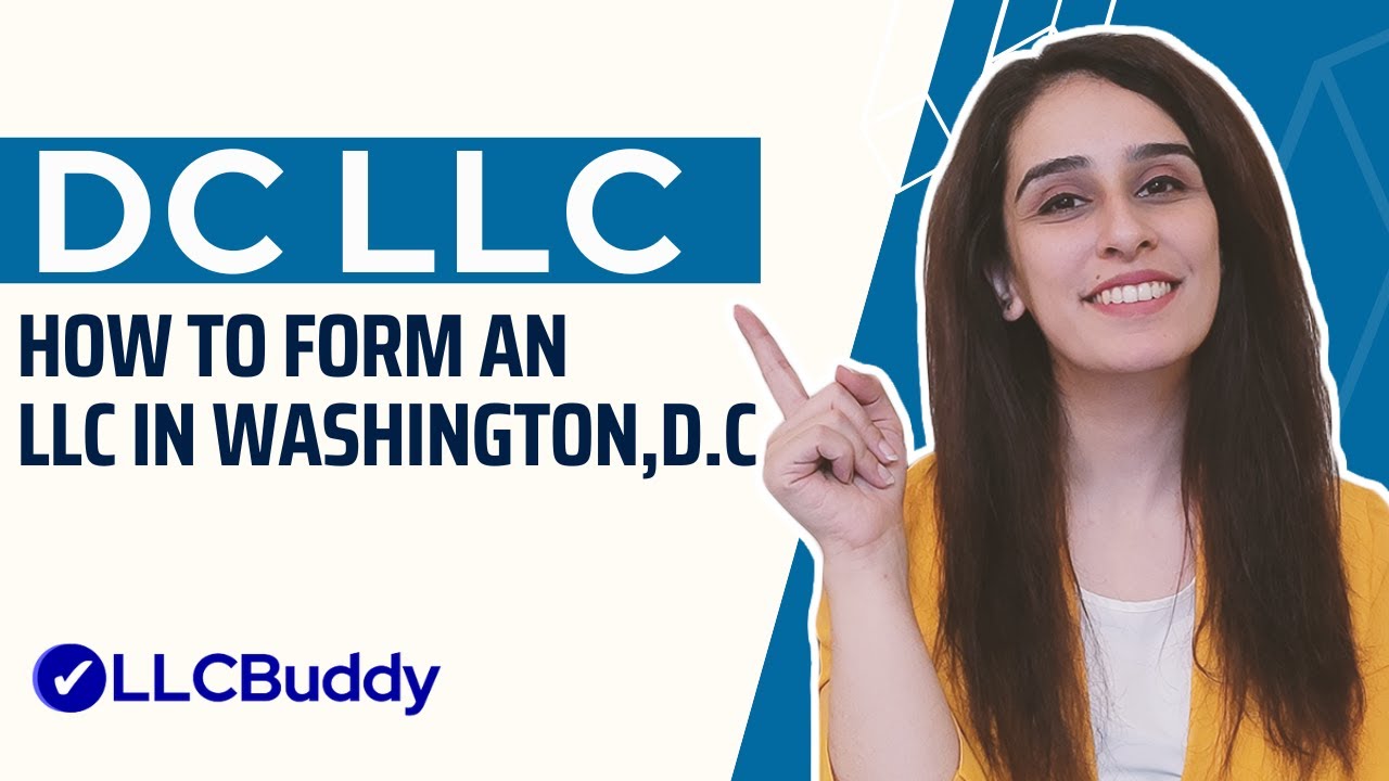 How to Form an LLC in District of Columbia (Step by Step Guide) | DC LLC 2025 Setup