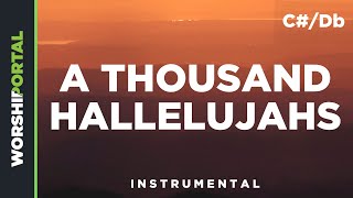 A Thousand Hallelujahs - Original Key