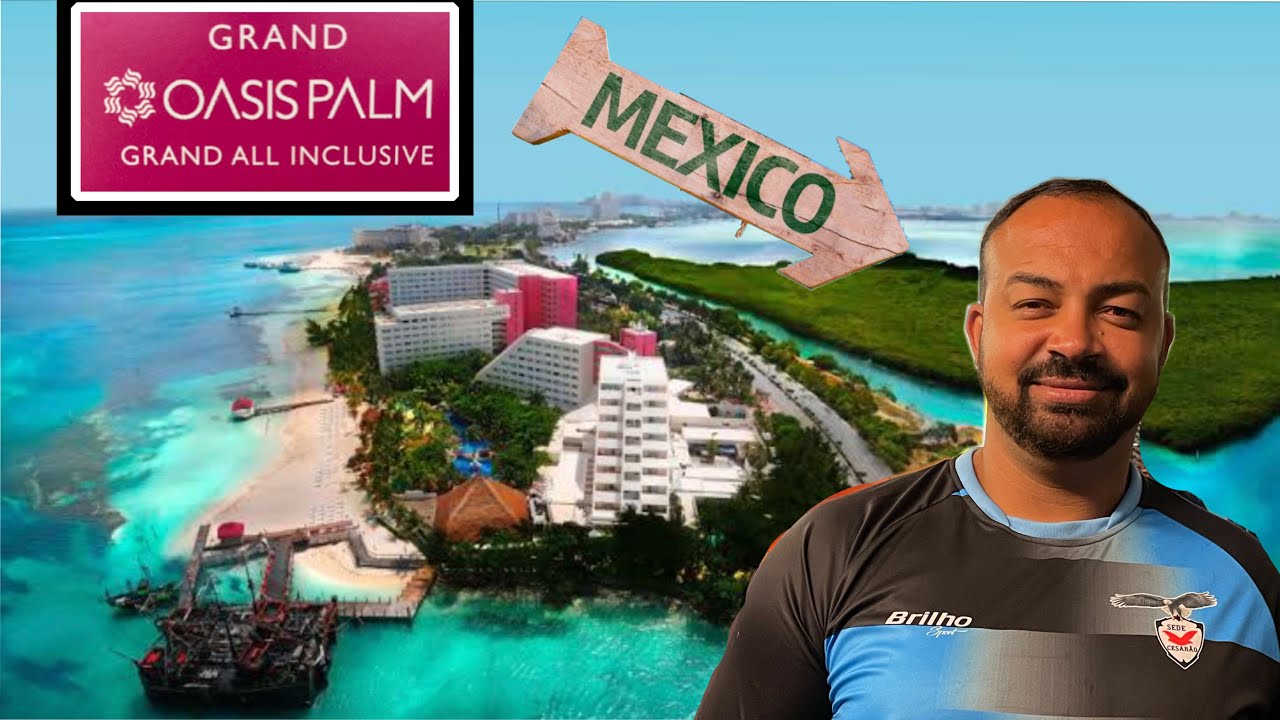 GRAND OASIS PALM CANCÚN MÉXICO,GRAND OASIS PALM ALL INCLUSIVE, venha fazer um tour pelo hotel 5 🌟
