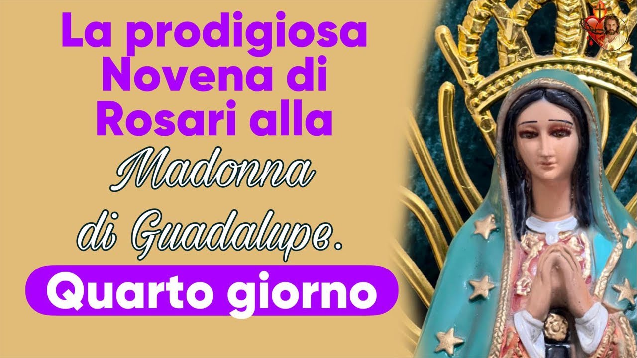La prodigiosa Novena alla Madonna di Guadalupe. Quarto giorno - YouTube