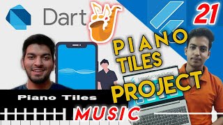 Music in Piano Tile Project | Flutter Series 2020 , Episode #21