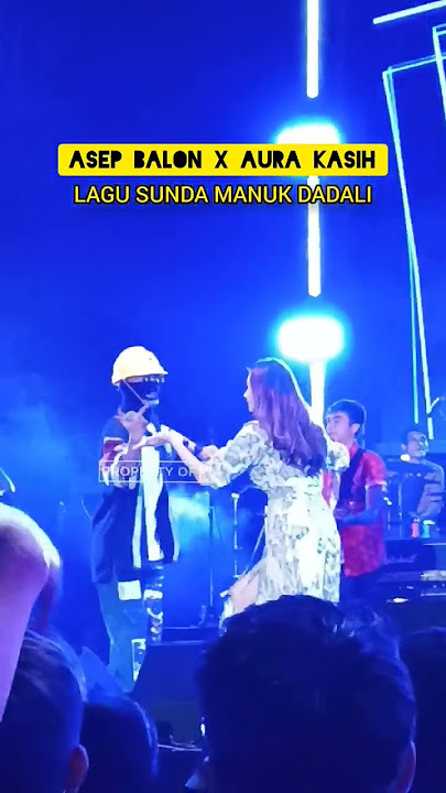 Asep Balon X Aura Kasih Now Playing Festival - Lagu Sunda Manuk Dadali