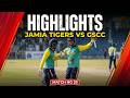 Highlights Match 33 | Jamia Tigers United vs GSCC Hyderabad |All India 16th Gufran Memorial T20 2026
