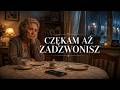 Prosto z Serca - Czekam aż zadzwonisz...