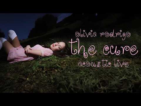 Olivia Rodrigo - The Cure (Acoustic Live Version)