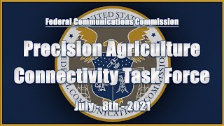 Precision Ag Connectivity Task Force Meeting - July 2021