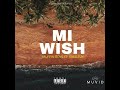 Mi Wish (2024)-Muffin Boys Ft. Kake Jux (Westalopop Records)