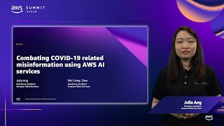 AWS Summit ASEAN 2022 | Combating COVID-19 related misinformation using AWS AI services (BUI01)