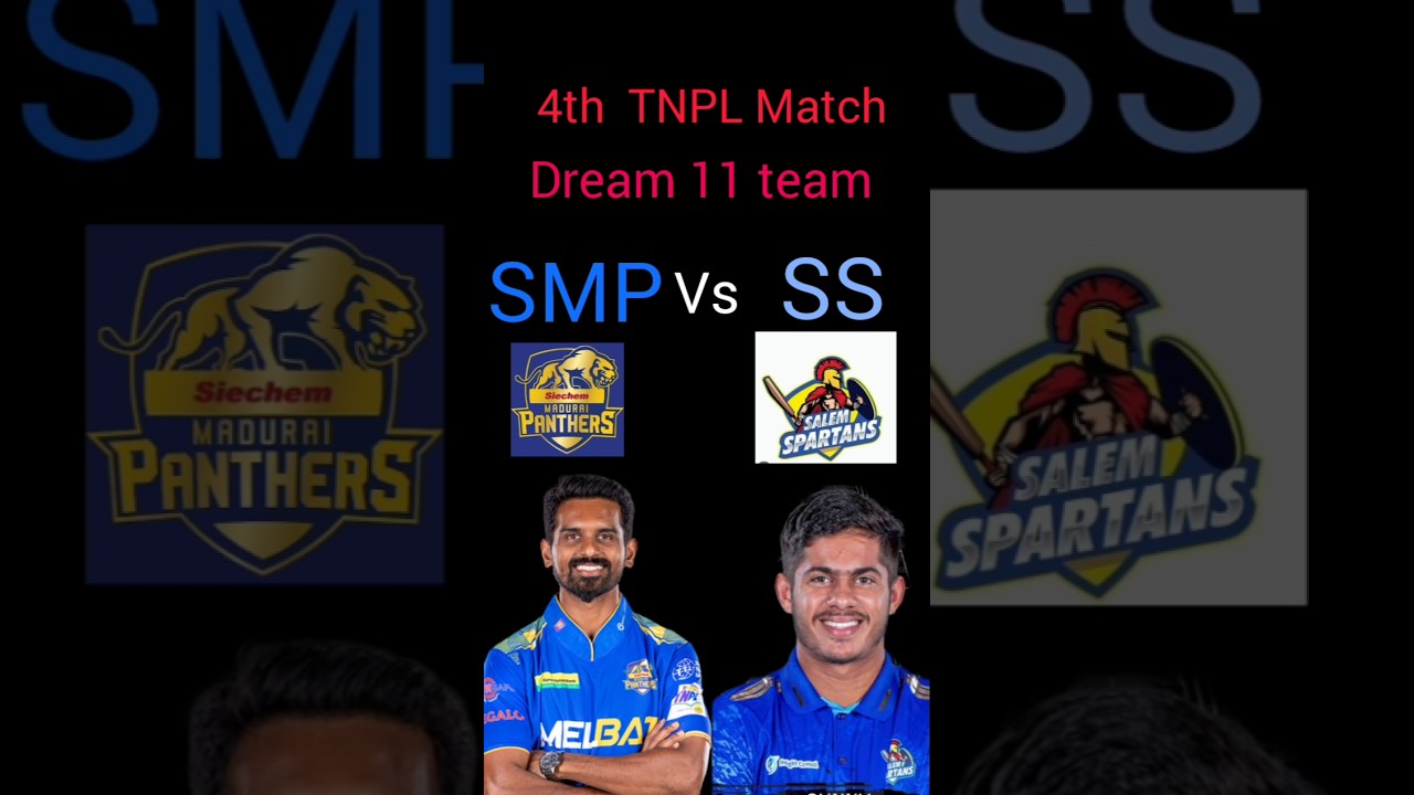 SMP vs SS 4th TNPL Match dream 11 team 🏏🏏🏏 