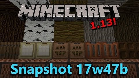 Minecraft 1.13 Snapshot 17w47b- Bark Block Recipe, Noteblock Changes, Lever Changes!
