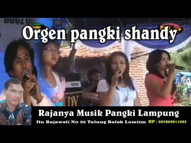 Shandy Musik pangki orgen remik lampung jadul /Radio Shandy class=
