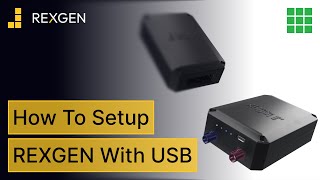 Setting up REXGEN with USB