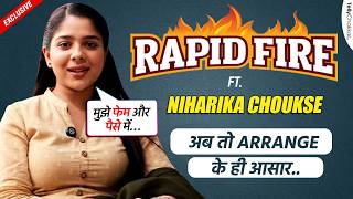 Rapid Fire with Niharika Choukse | करेंगी लव marriage या Arrange | Tumm Se Tumm Tak | Exclusive