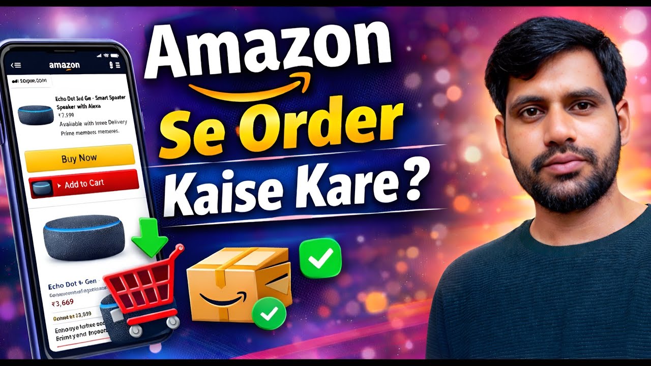 Amazon Se Order Kaise Kare | How To Order From Amazon | Amazon Se Shopping Kaise Kare | Amazon