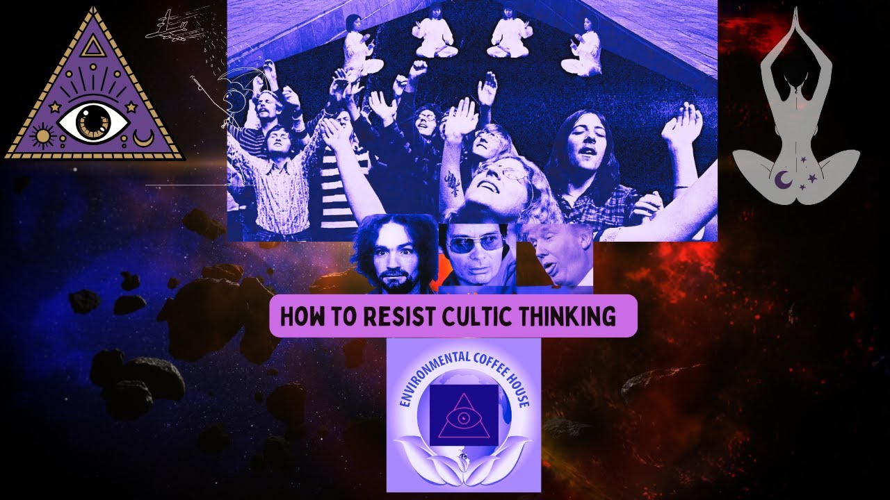 How to Resist Cultic Thinking