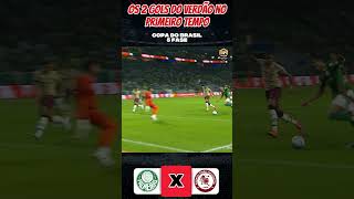 OS 2 GOLS DO VERDÃO NO PRIMEIRO TEMPO #palmeiras #jucuipense #copadobrasil #gols #futebol #shorts