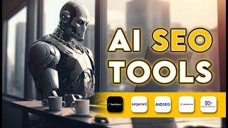 Best AI SEO Tools - Boost Your Rankings With Free AI Tools!