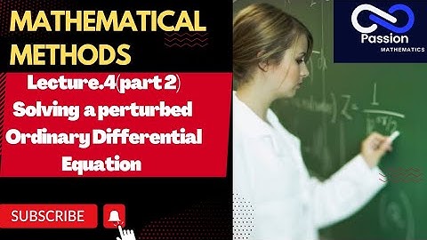 || How to Solve a Perturbed Ordinary differential equation||Example 2#ordinarydifferentialequations