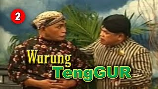 WURUNG TengGUR - KIRUN - BAGIAN 2